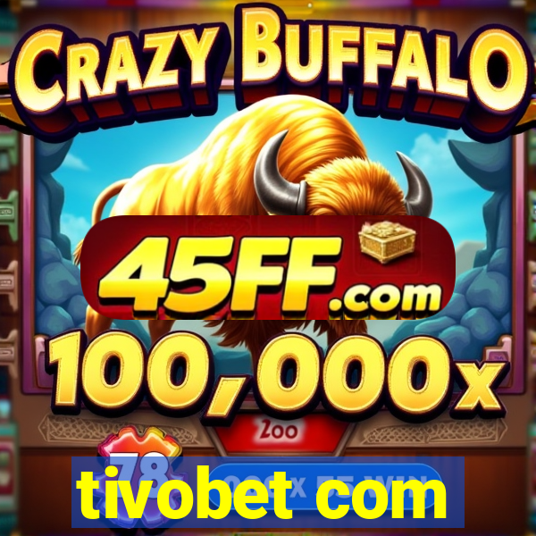 tivobet com